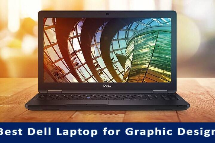 Dell Laptop for Graphic Design