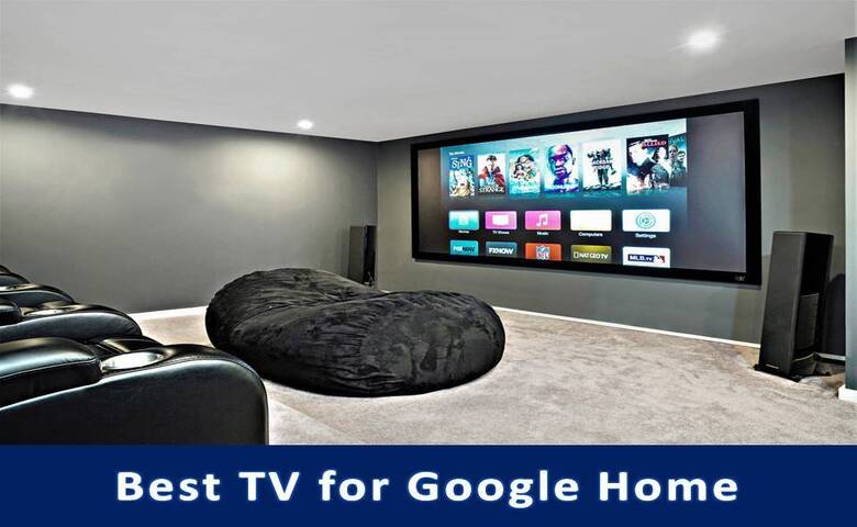 Best Smart TV for Google Home