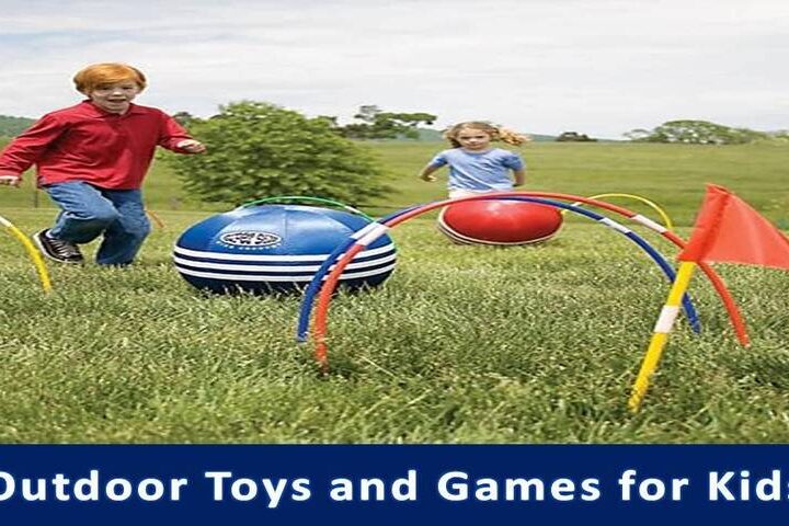 Outdoor Toys and Games for Kids