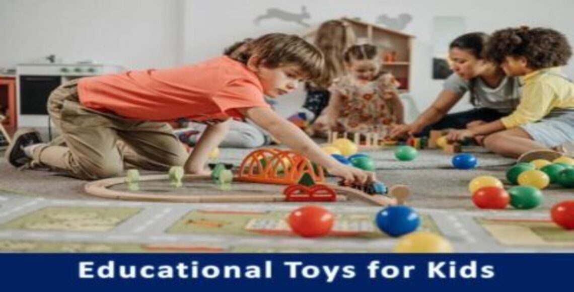 Best Educational Toys for Kids